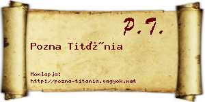 Pozna Titánia névjegykártya